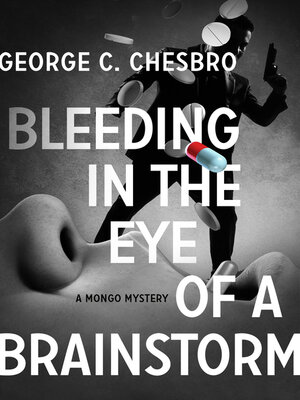 cover image of Bleeding in the Eye of a Brainstorm